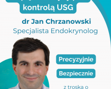 Dr Jan Chrzanowski - ✅ Precyzyjna biopsja tarczycy